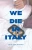 We Die In Italy