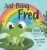 Just Being Fred
