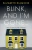 Blink, And I'M Gone