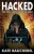 Hacked: The First Simcavalier Trilogy