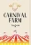 Carnival Farm