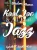 Kool Joe & All That Jazz: A Man Of Wisdom And Humor
