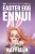 The Easter Egg Ennui: A Lora Weaver Mini-Mystery (Lora Weaver Mystery Series)