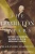 The Hamilton Papers: Historic Documents Referenced in the Broadway Musical (Volume 1)
