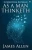 As A Man Thinketh