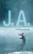 J. A.: A Biography