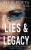 Lies and Legacy (Project Gene Assist)