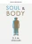 Soul & Body