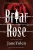 BRIAR ROSE (Fairy Tales)