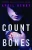 Count All Her Bones (Girl, Stolen)
