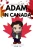 Adam in Canada