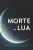 Morte na Lua
