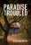 Paradise Troubled (Shackellby Downes)