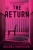 The Return