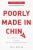 Poorly Made in China: An Insider's Account of the China Production Game