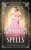 Spindles And Spells (Grimm Academy)