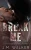 Break Me (Shattered)