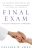 Final Exam: A Surgeon's Reflections on Mortality
