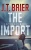 The Import (Matthew Riker)