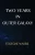 Two Years in Outer Galaxy