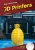 3D Printers (High Technology)