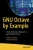 GNU Octave by Example: A Fast and Practical Approach to Learning GNU Octave