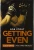 Getting Even: Countering Life's Hard Knocks