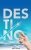 Destino (Spanish Edition)