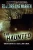 The Haunted: One Family's Nightmare