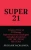 SUPER 21