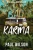 BAD KARMA: The True Story of a Mexican Surf Trip from Hell