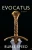 Evocatus: A Novel