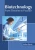 Biotechnology: From Theories to Practice