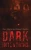Dark Intentions - 9781647502096