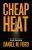 Cheap Heat (Jack Dixon)