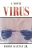 Virus: A Novel - 9781663207470