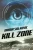 Kill Zone - 9781619506176
