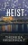 The Heist