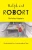 Ralph and Robort