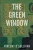 The Green Window