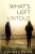 What's Left Untold