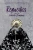 Remedios : A Novel