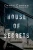 House of Secrets (House of Shadows)