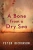 A Bone from a Dry Sea