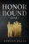 Honor Bound : Book 1
