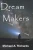 Dream Makers : Book I