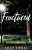 Fractured - 9781734660005