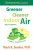 Greener Cleaner Indoor Air