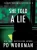 She Told a Lie - 9781774680056
