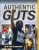 Authentic Guts - 9781737993025